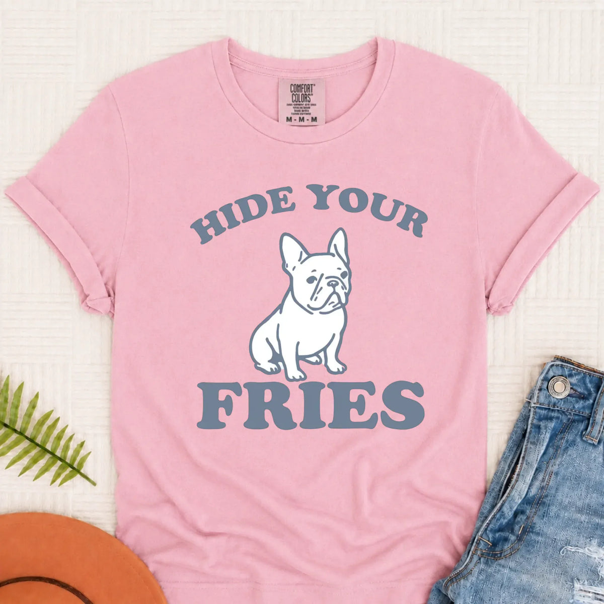 Frenchie Bulldog Funny Hide Your Fries Unisex TShirt Blossom