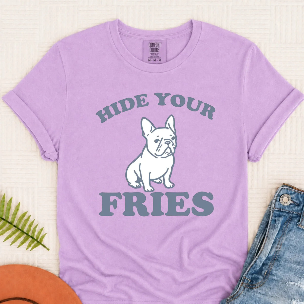 Frenchie Bulldog Funny Hide Your Fries Unisex TShirt Orchid
