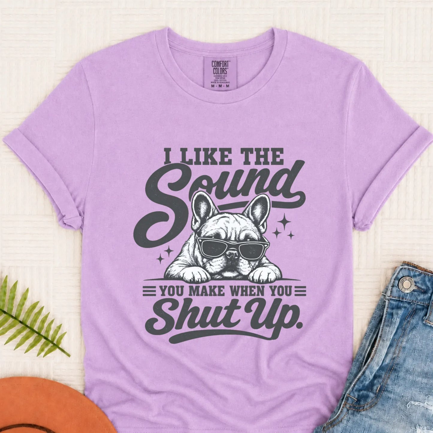 Frenchie Bulldog Funny Shut Up Unisex TShirt Orchid