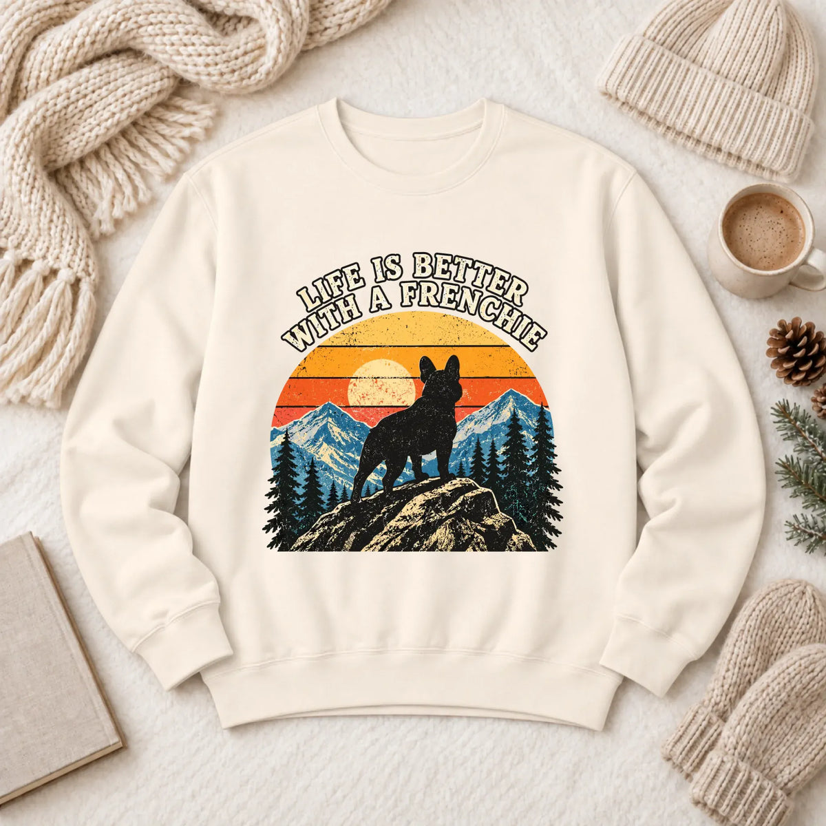 Frenchie Bulldog Hiking Better Life Unisex Sweatshirt Ivory