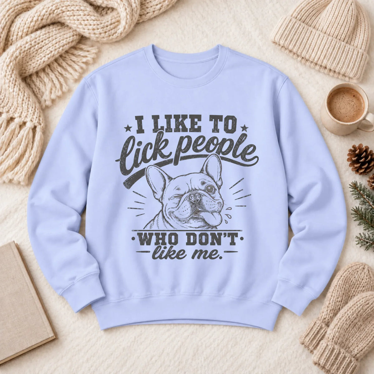 Frenchie Bulldog Lick People Unisex Sweatshirt 1466 LW Sweatshirt Light Hydrangea