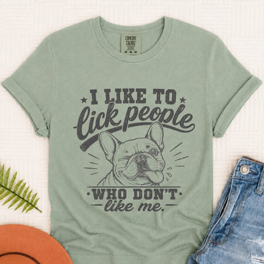 Frenchie Bulldog Lick People Unisex TShirt Bay