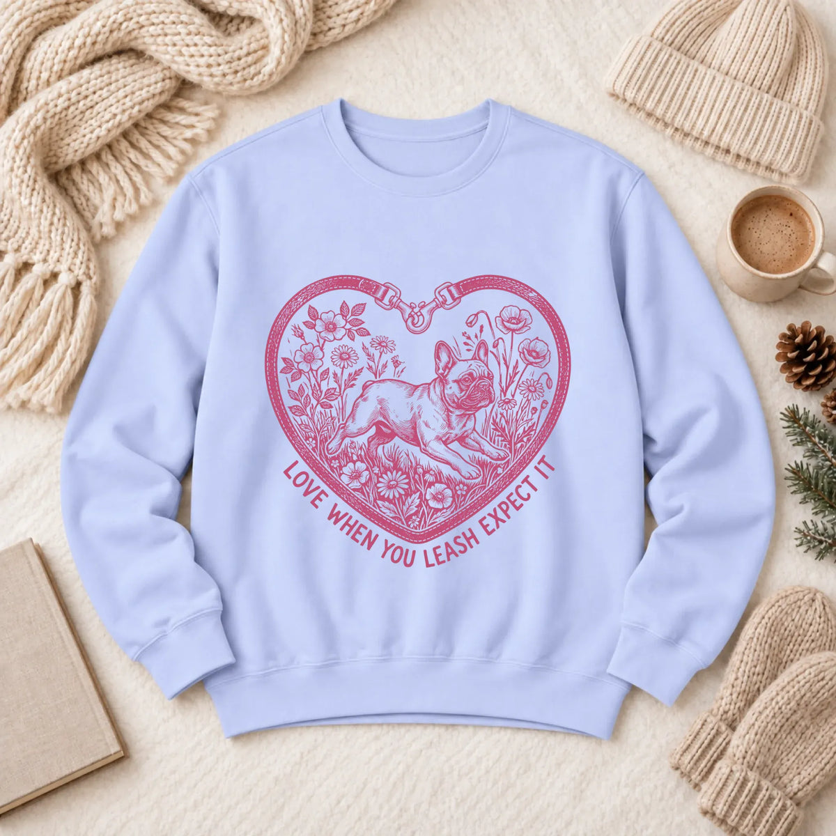 Frenchie Bulldog Love Leash Valentines Unisex Sweatshirt - Sweatshirt - Good Girl John