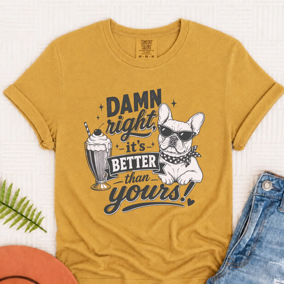 Frenchie Bulldog Milkshake To the Yard Unisex TShirt Mustard