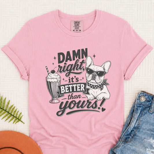Frenchie Bulldog Milkshake To the Yard Unisex TShirt Blossom