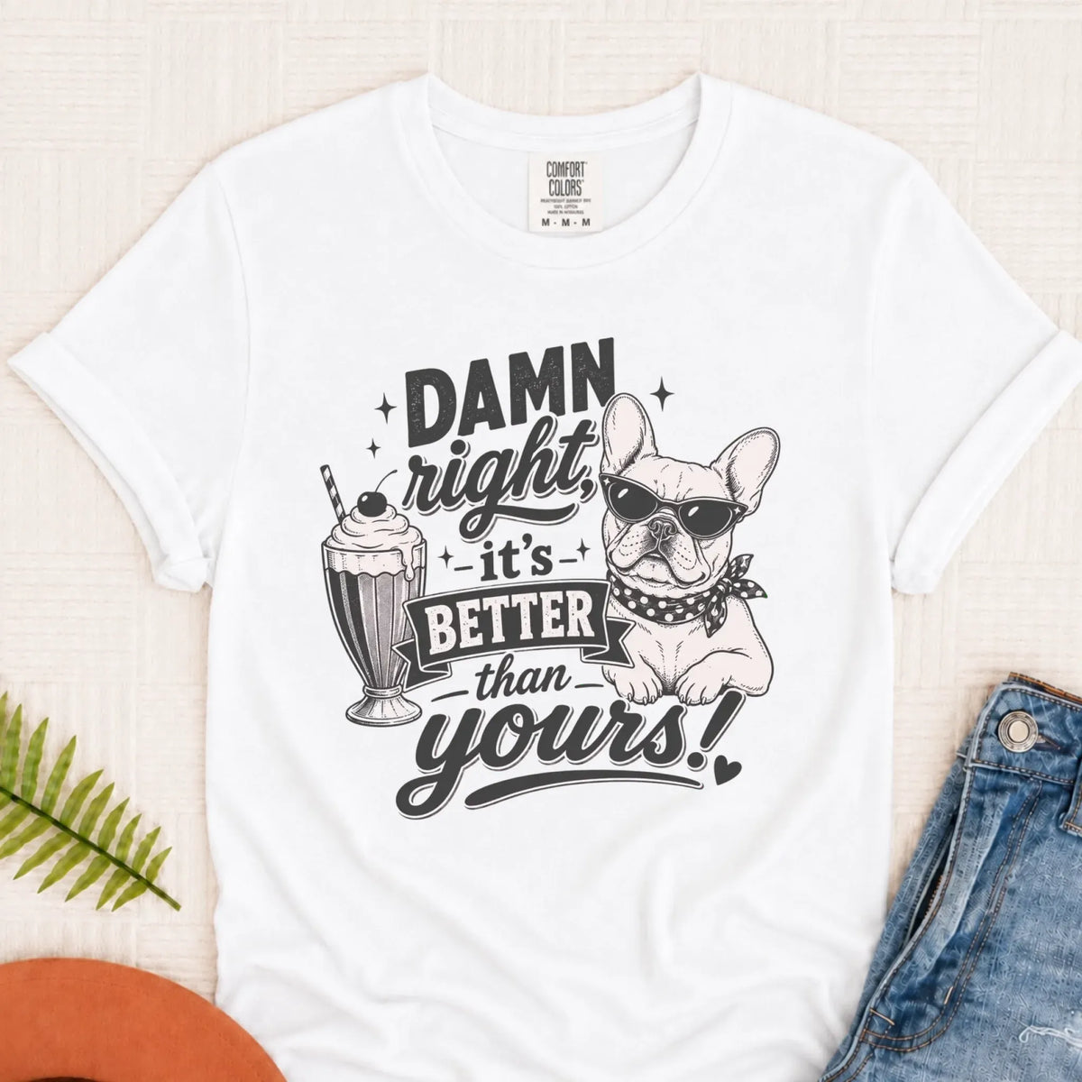 Frenchie Bulldog Milkshake To the Yard Unisex TShirt White