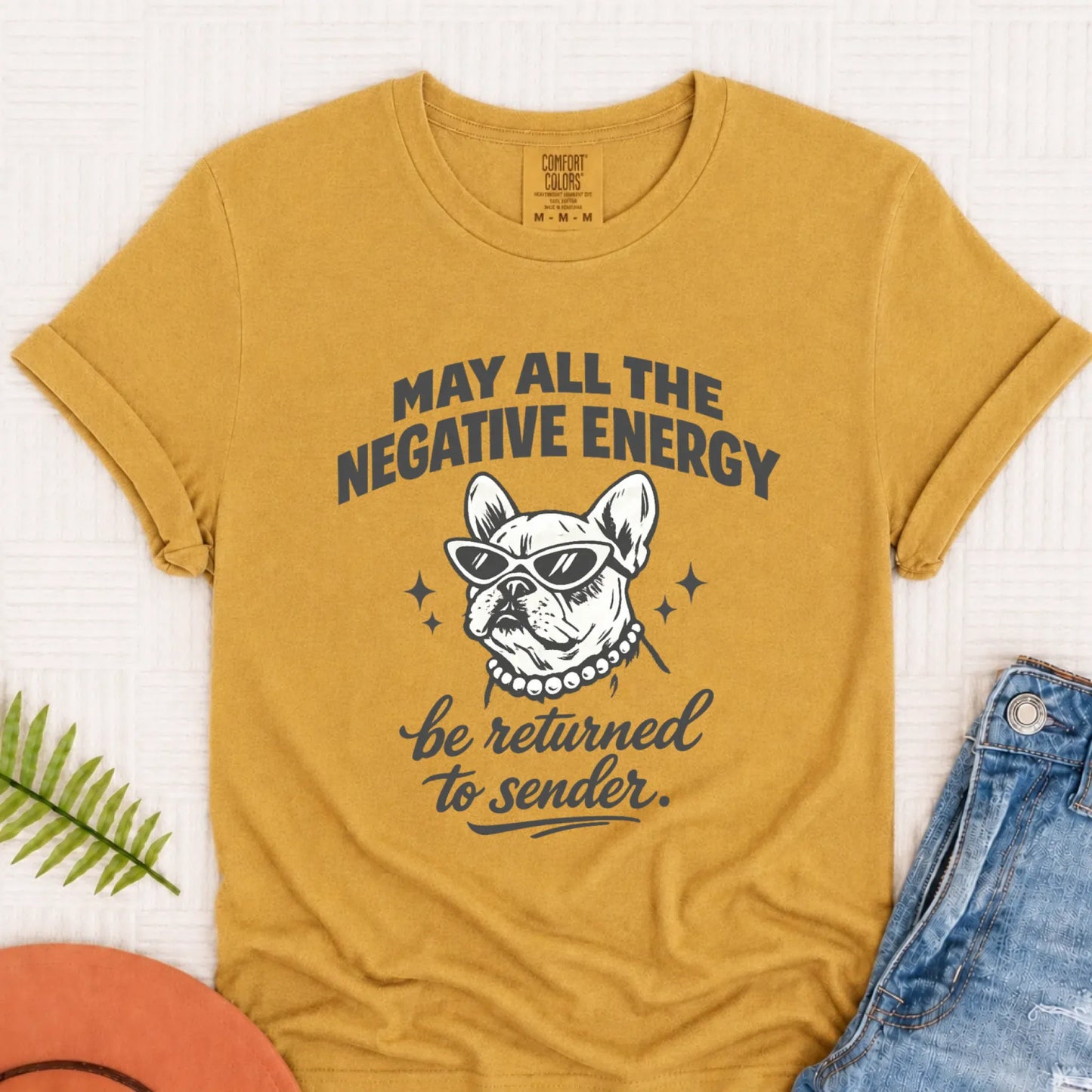 Frenchie Bulldog Negative Energy Unisex TShirt Mustard