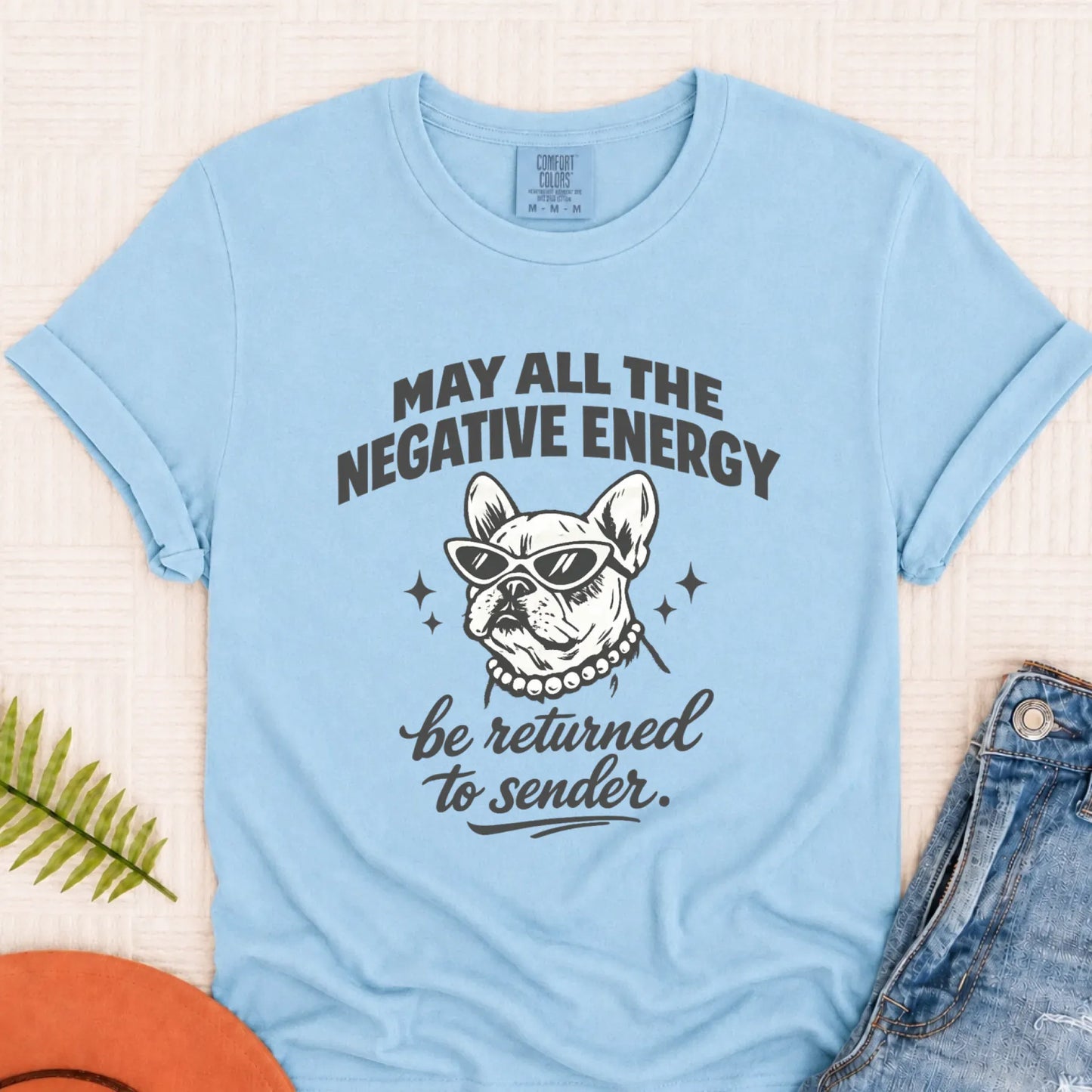 Frenchie Bulldog Negative Energy Unisex TShirt Chambray