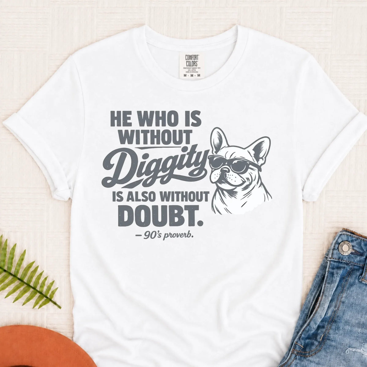 Frenchie Bulldog No Diggity Unisex TShirt White