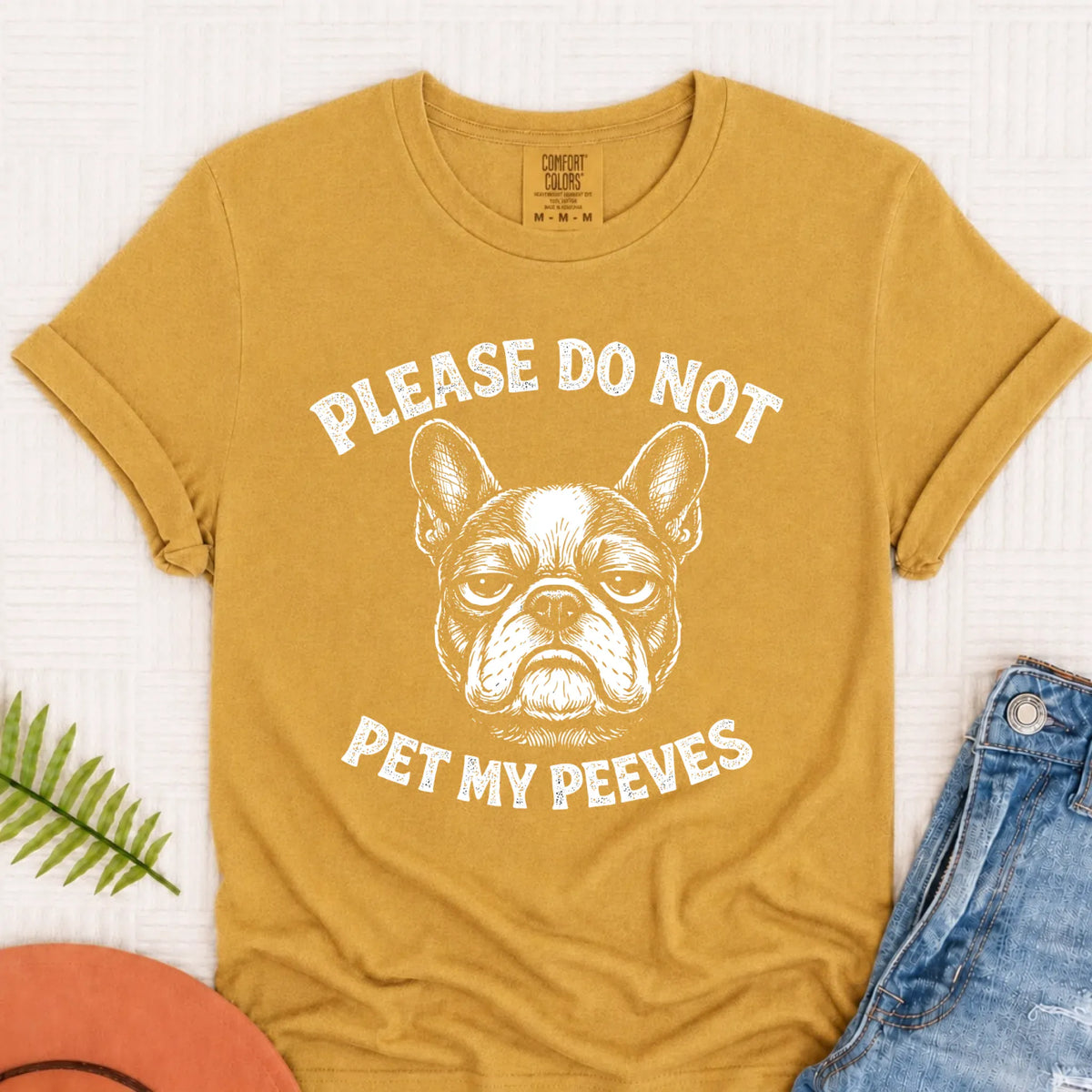 Frenchie Bulldog Pet My Peeves Unisex TShirt Mustard