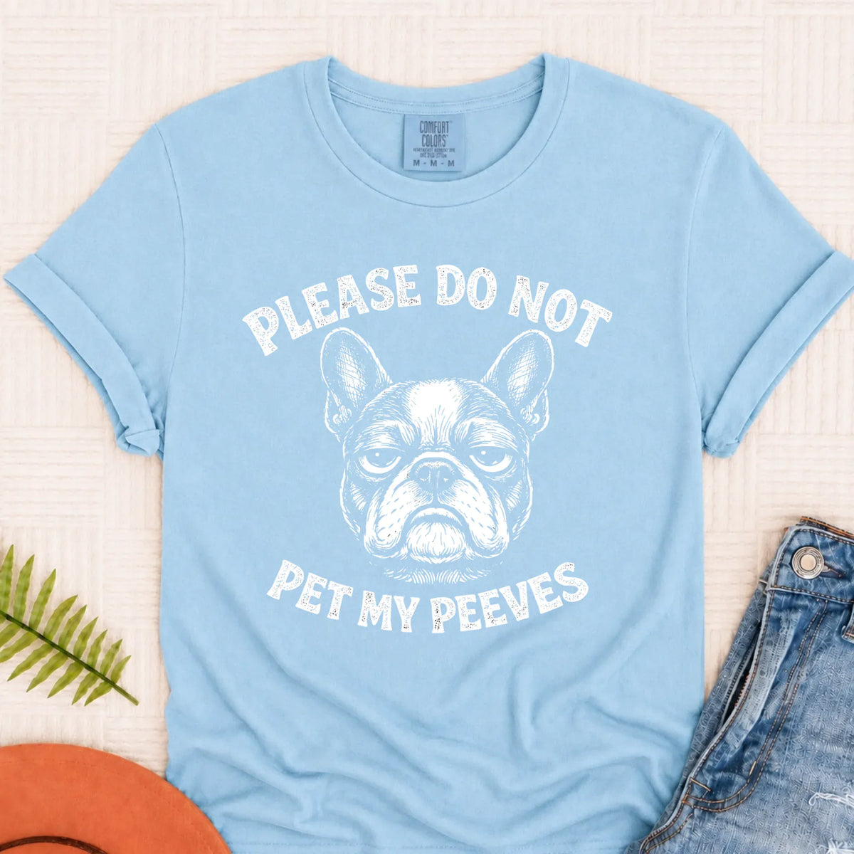 Frenchie Bulldog Pet My Peeves Unisex TShirt Chambray