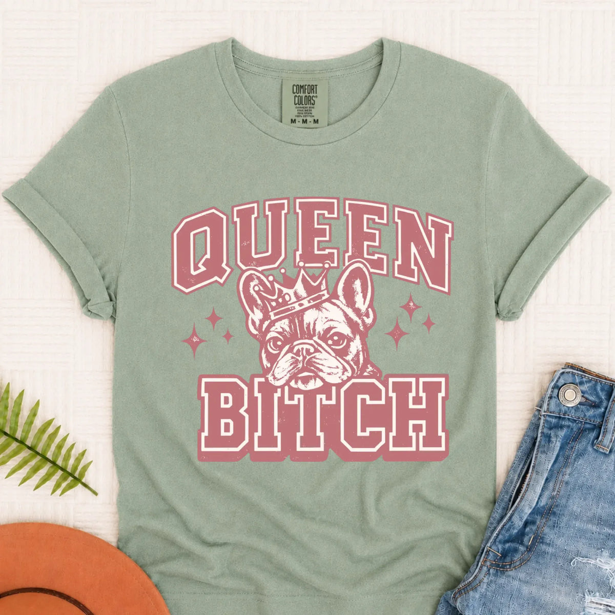 Frenchie Bulldog Queen Bitch Unisex TShirt Bay