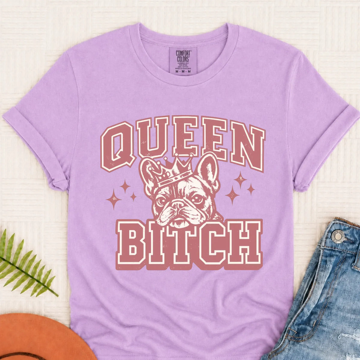 Frenchie Bulldog Queen Bitch Unisex TShirt Orchid