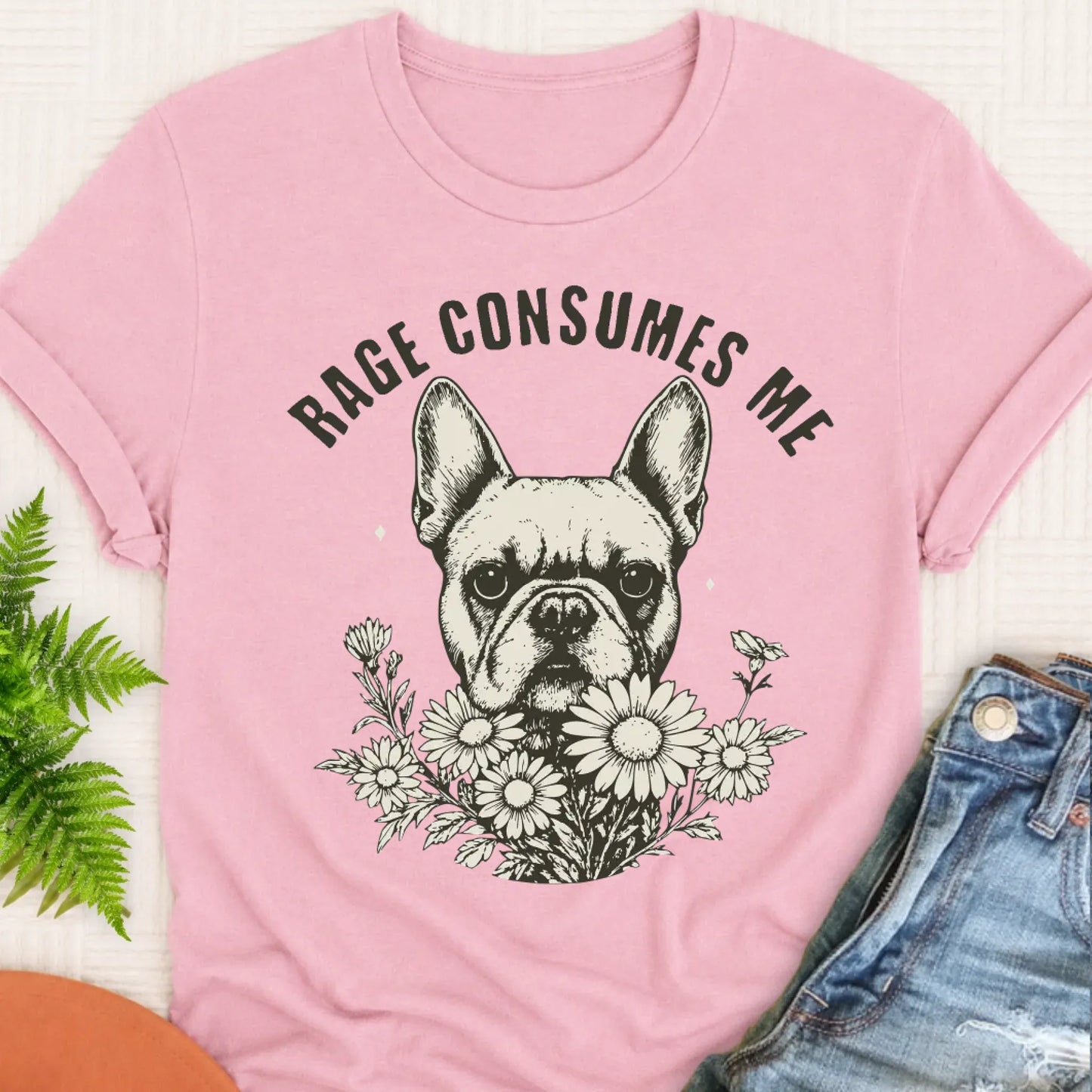 T-Shirt Blossom / S Frenchie Bulldog Rage Consumes Me Unisex TShirt