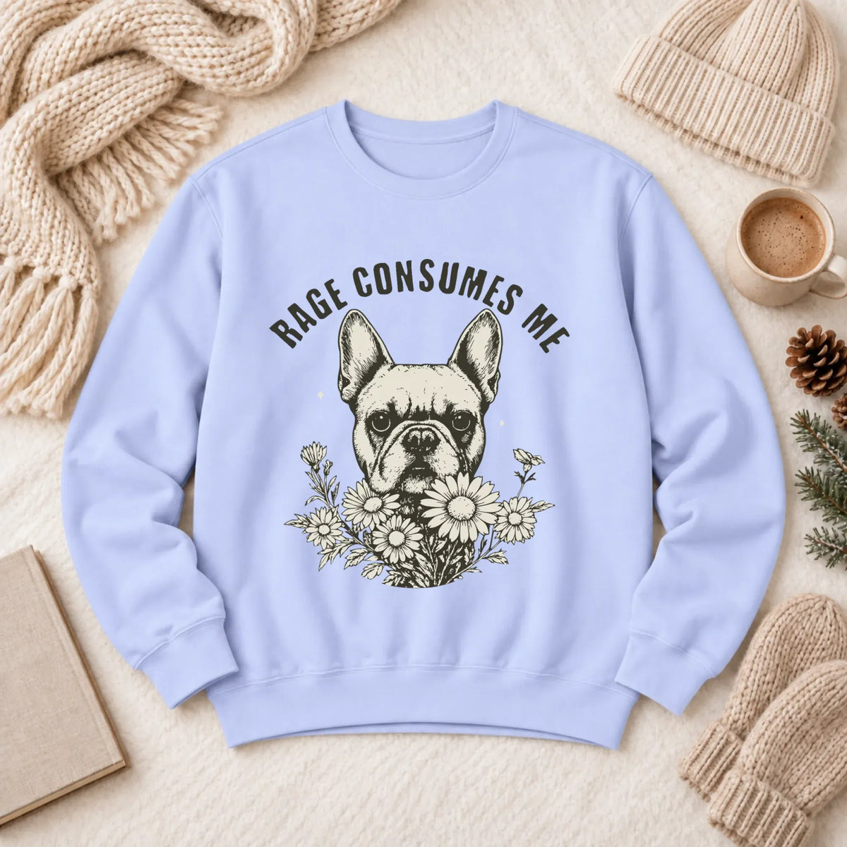 Frenchie Bulldog Rage Consumes Unisex Sweatshirt Hydrangea
