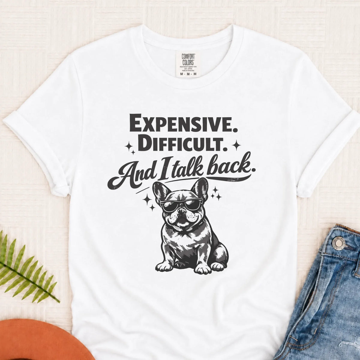 Frenchie Bulldog Talk Back Snark Unisex TShirt White