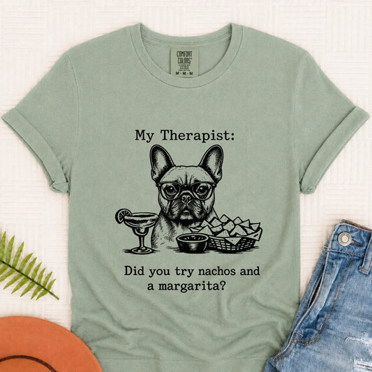 Frenchie Bulldog Therapist Nachos Unisex TShirt Bay