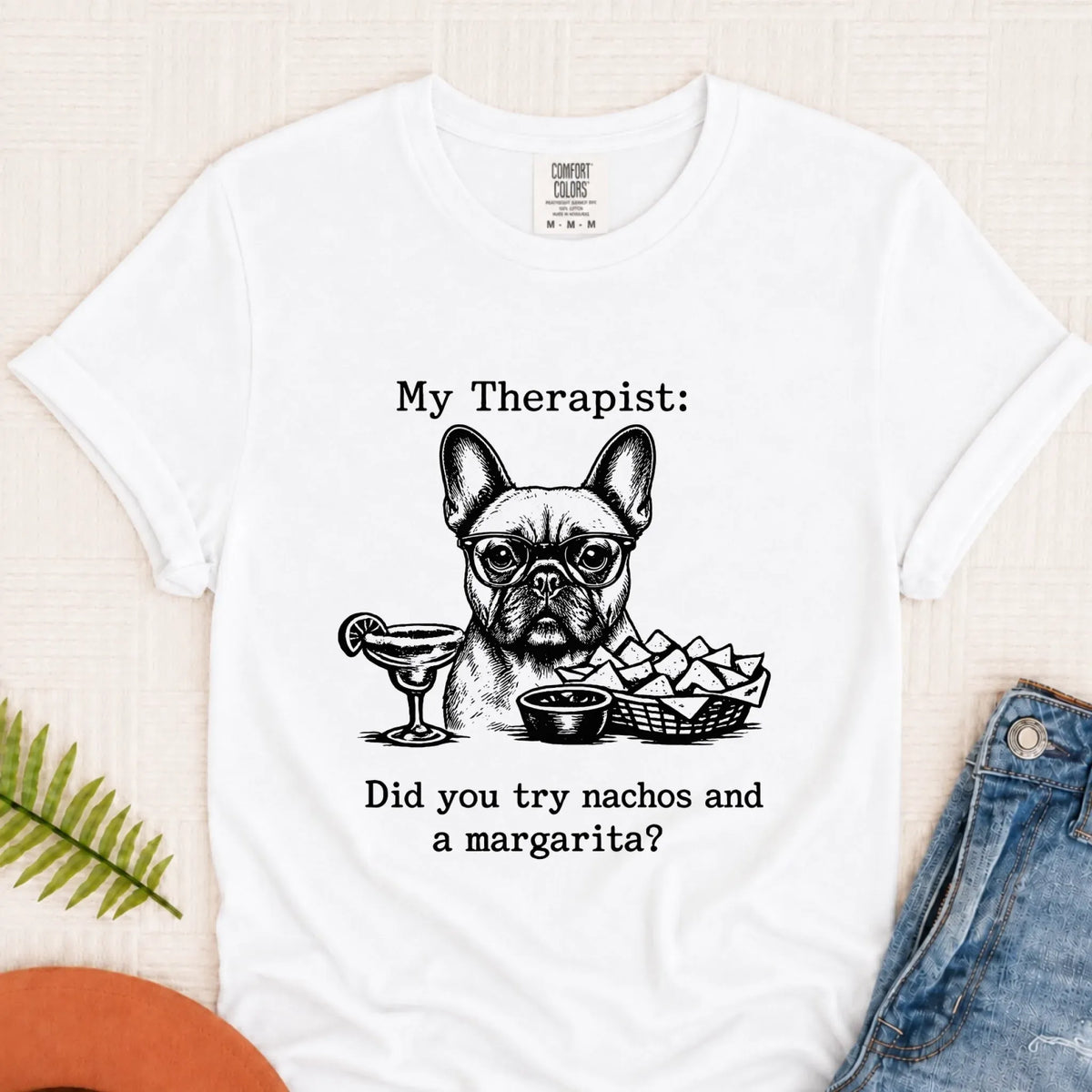 Frenchie Bulldog Therapist Nachos Unisex TShirt White
