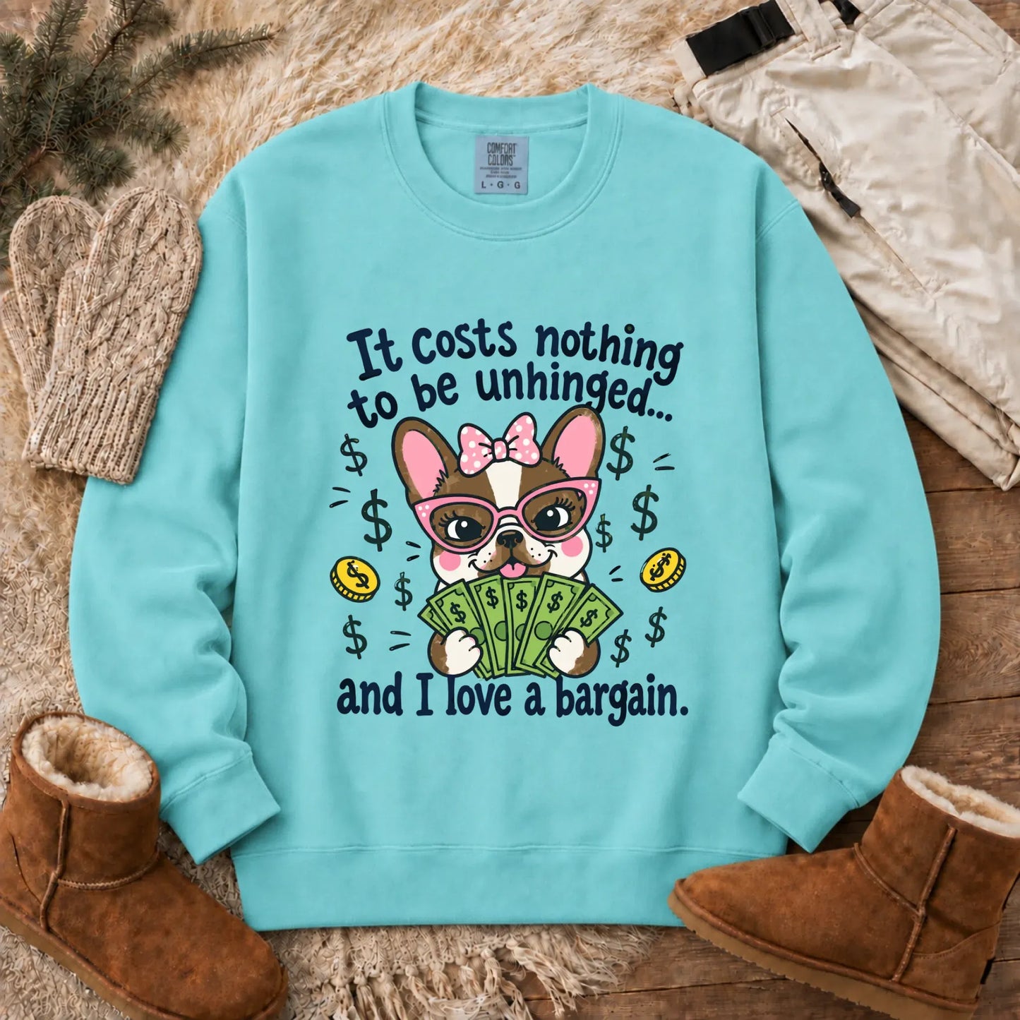 Frenchie Bulldog Unhinged Snarky Unisex Sweatshirt Chalky Mint