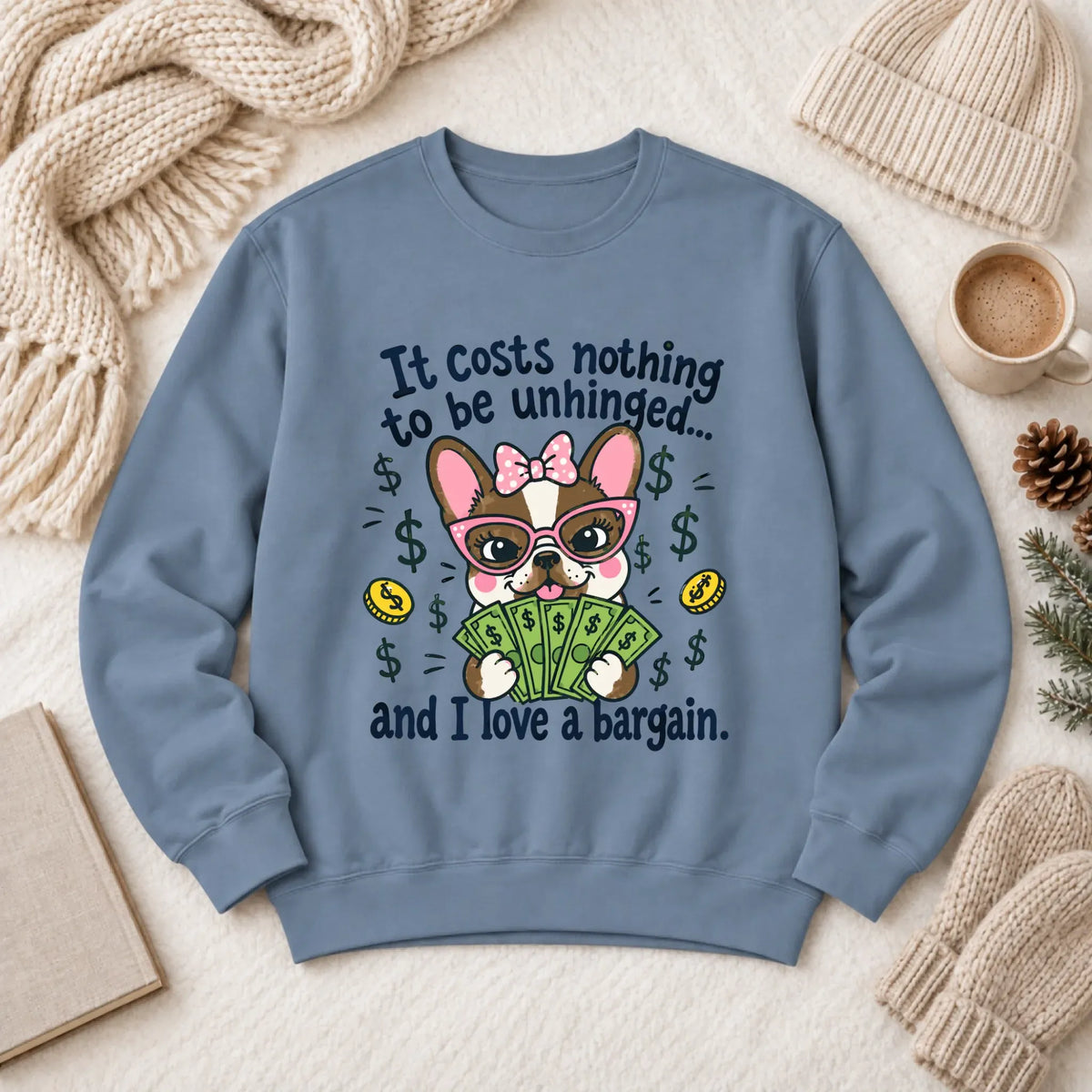 Frenchie Bulldog Unhinged Snarky Unisex Sweatshirt 1466 LW Sweatshirt Dark Blue Jean
