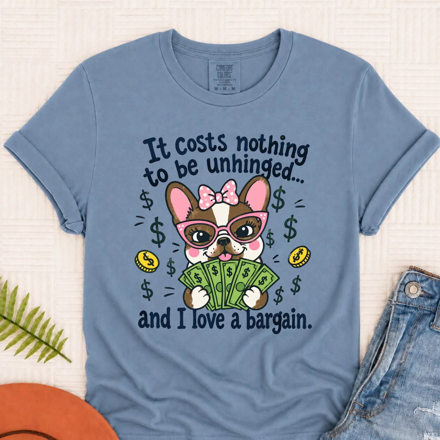 Frenchie Bulldog Unhinged Snarky Unisex Tshirt Blue Jean