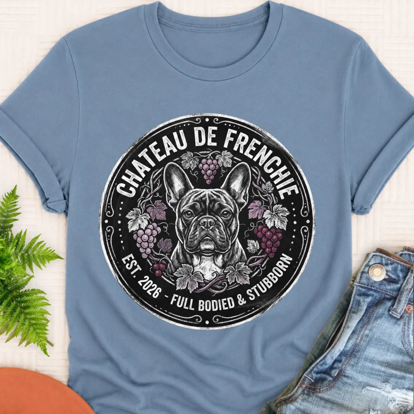 T-Shirt Blue Jean / S Frenchie Bulldog Wine Day Drinking Unisex TShirt