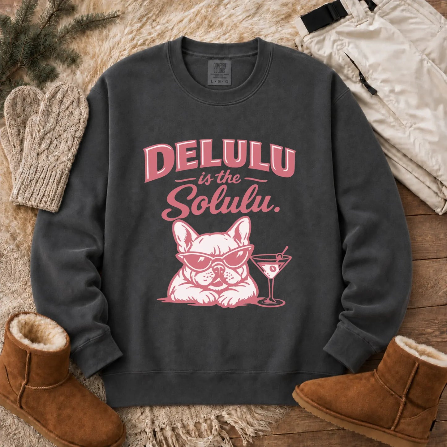 Frenchie Delulu Drinking Martini Unisex Sweatshirt Pepper