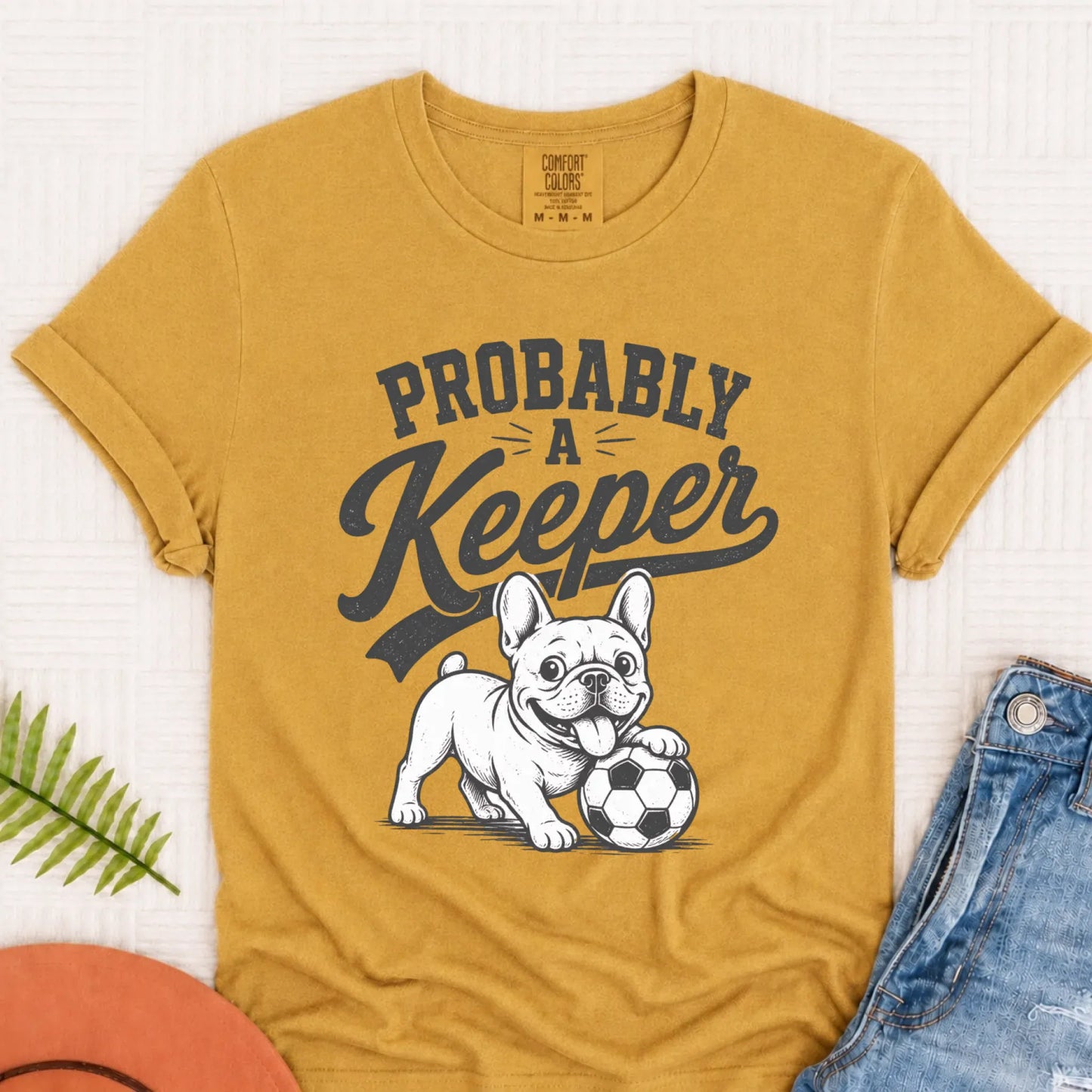 Frenchie Funny Soccer Keeper Unisex TShirt Mustard