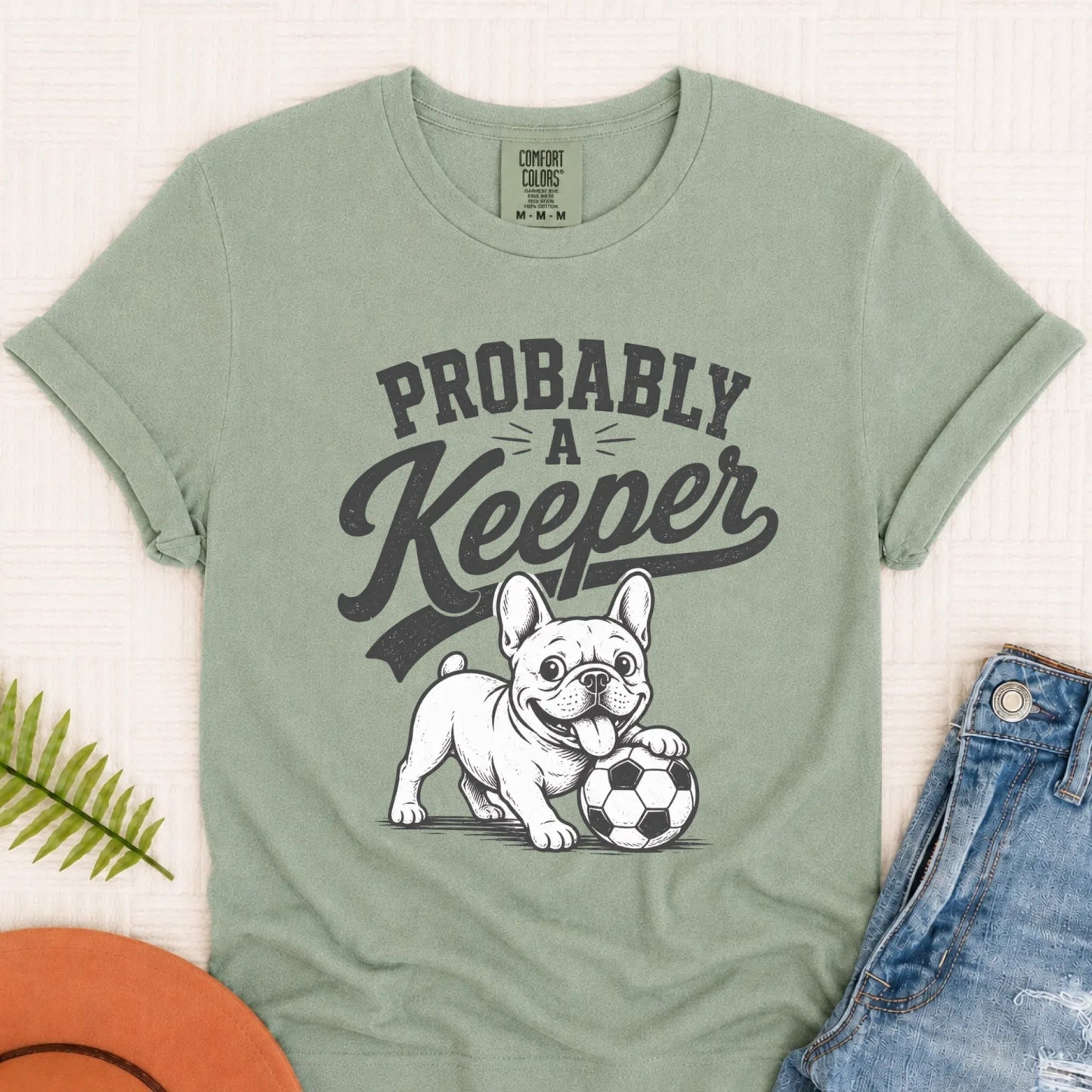 Frenchie Funny Soccer Keeper Unisex TShirt Bay