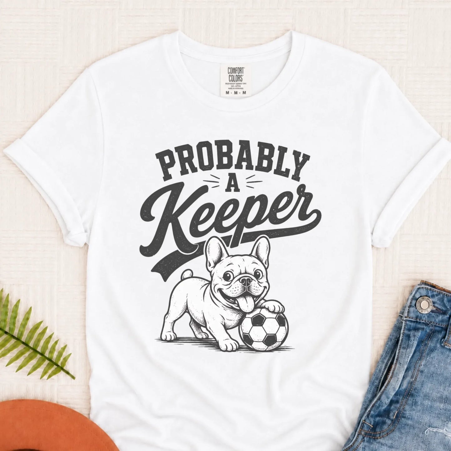 Frenchie Funny Soccer Keeper Unisex TShirt White