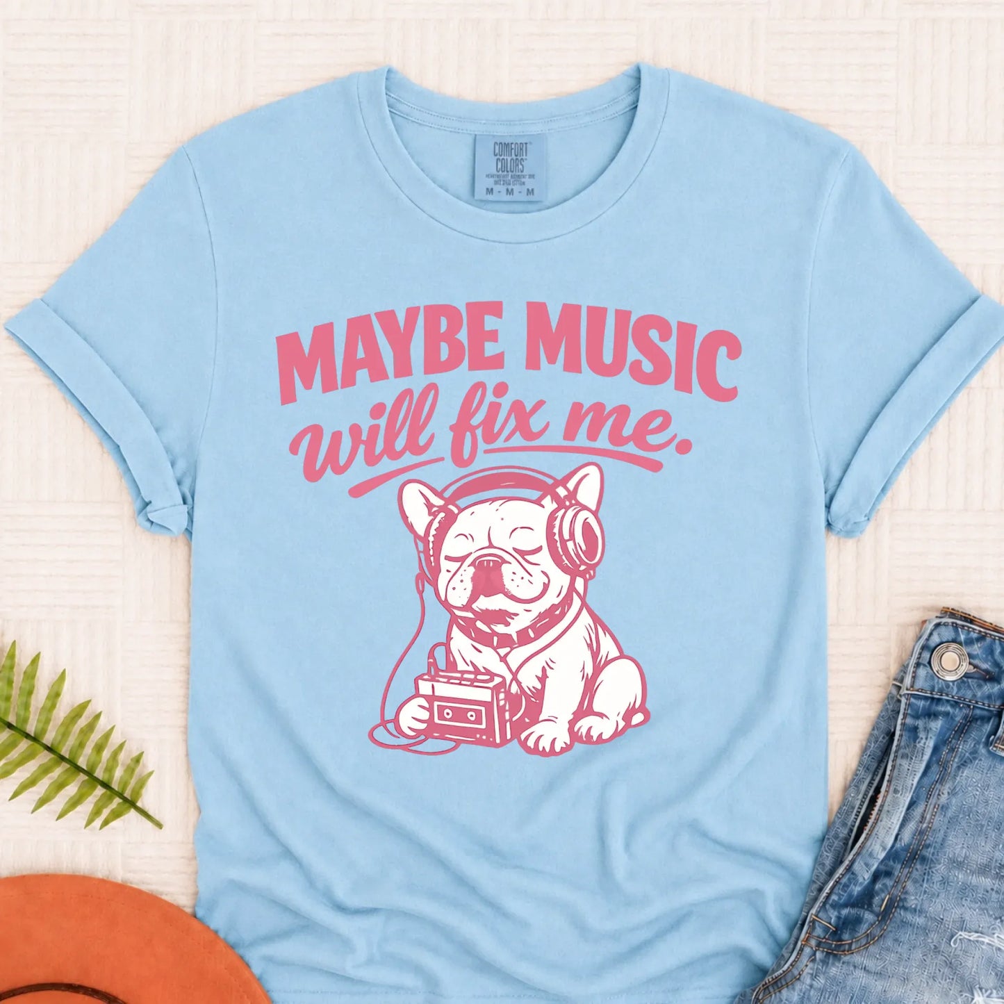 Frenchie Music Will Fix Me Mental Health Unisex TShirt Chambray