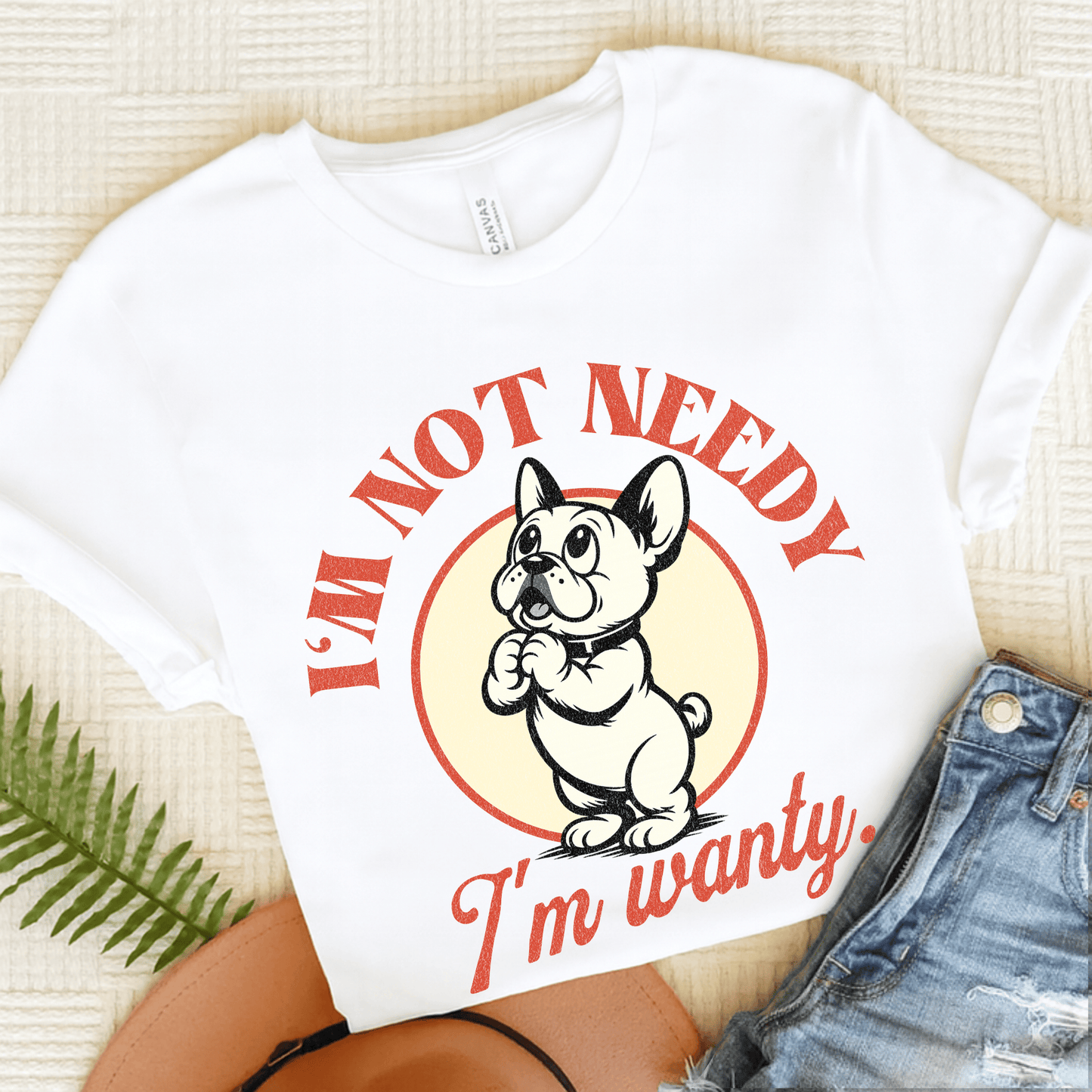 Frenchie Needy Not Wanty Cartoon Unisex TShirt White