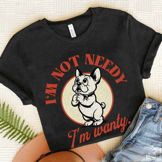 Frenchie Needy Not Wanty Cartoon Unisex TShirt Dark Grey Heather