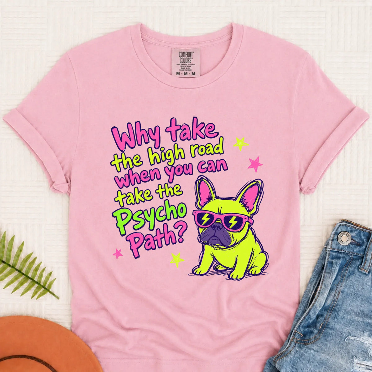 Frenchie Neon Psycho Path Unsiex Tshirt Blossom
