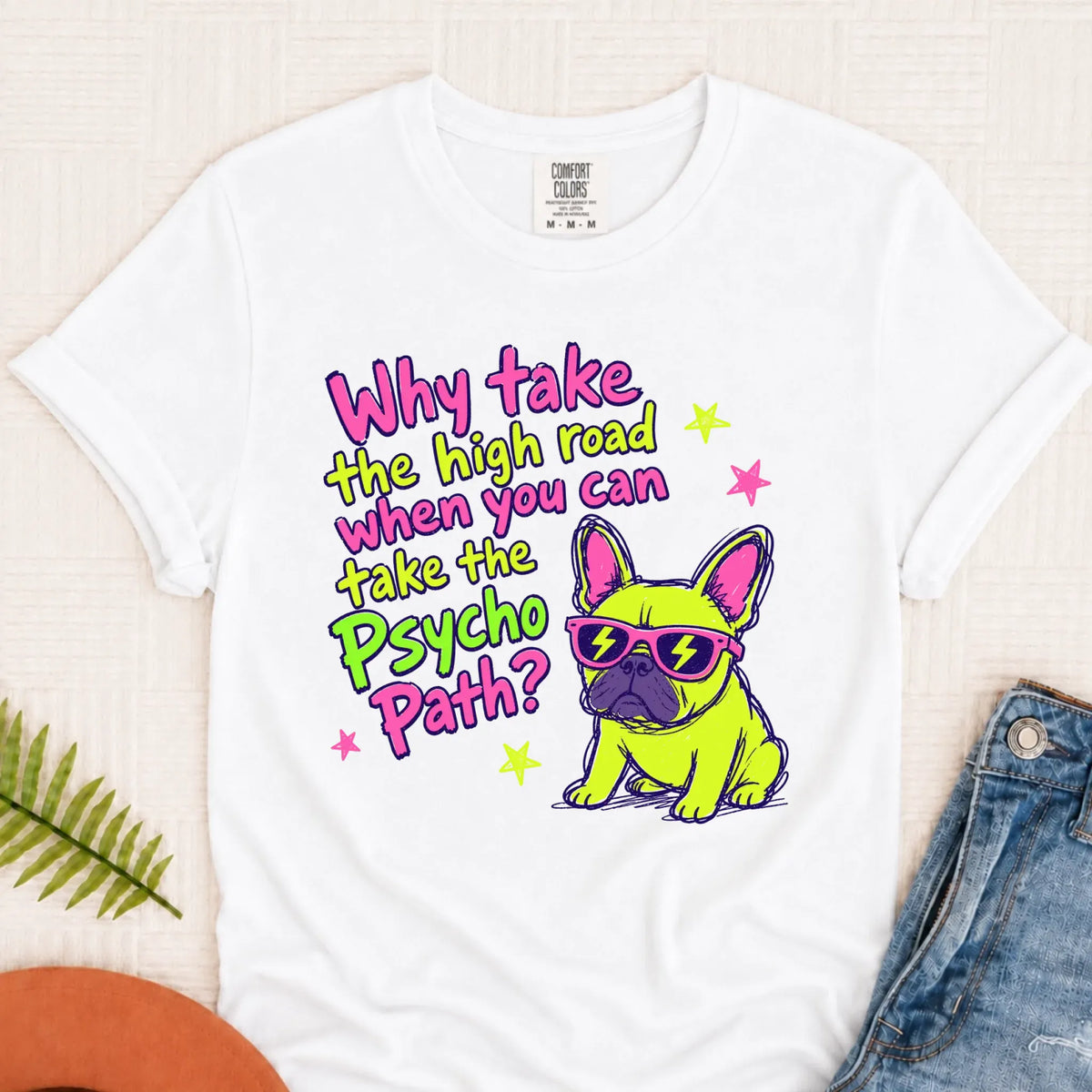Frenchie Neon Psycho Path Unsiex Tshirt White