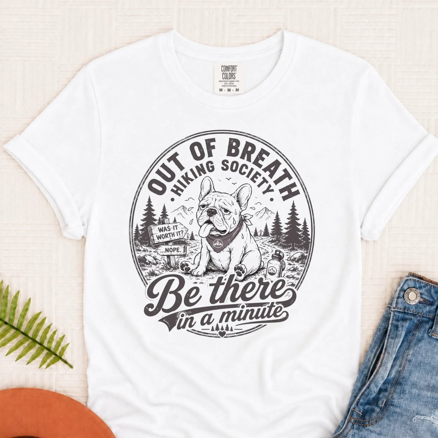 Frenchie Out of Breath Hiking Unisex TShirt White