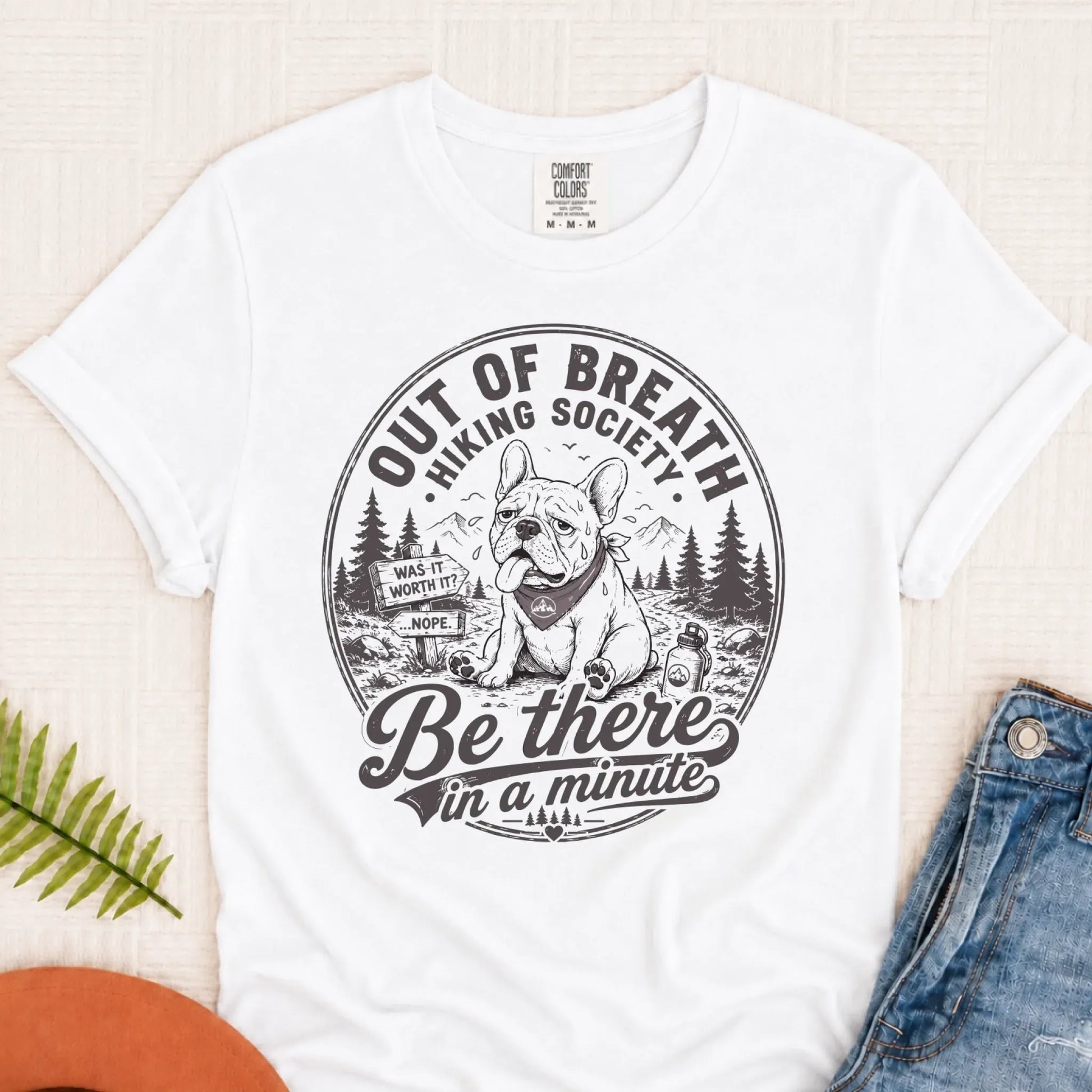 Frenchie Out of Breath Hiking Unisex TShirt White