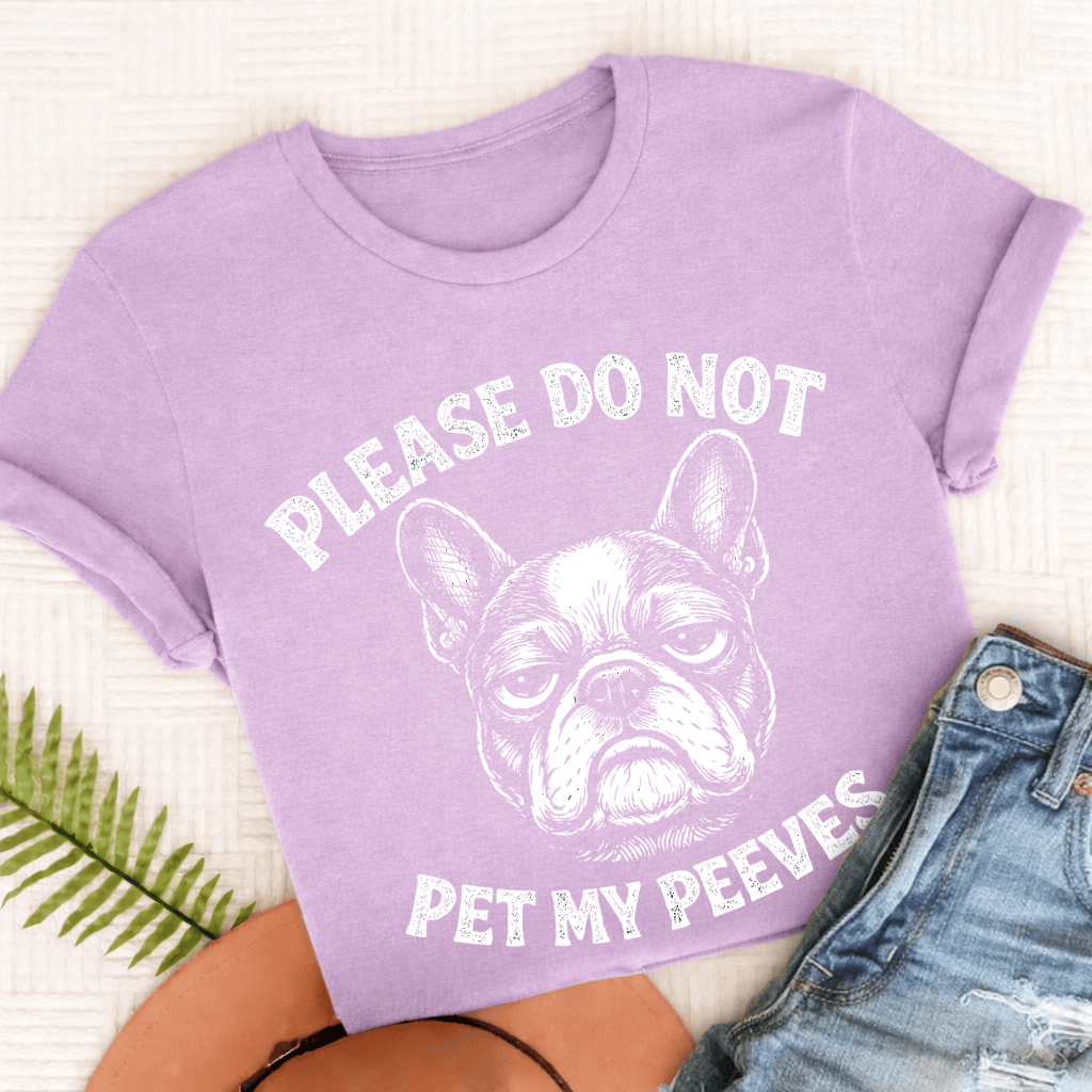Frenchie Pet My Peeves Unisex TShirt Comfort Colors Orchid