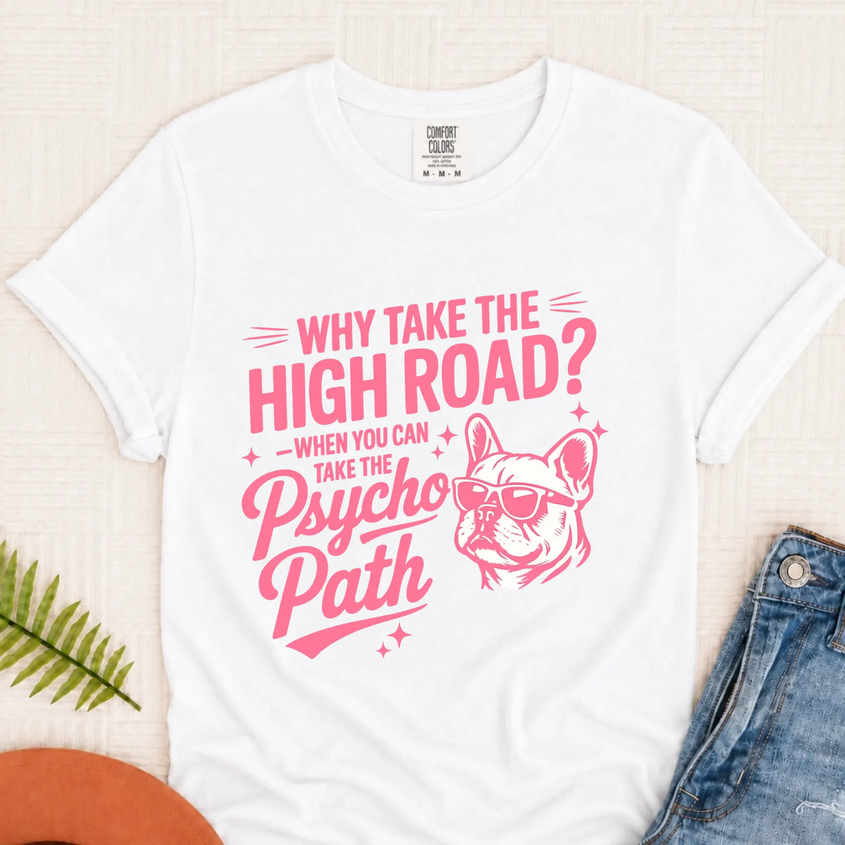 Frenchie Psycho Path Unisex Tshirt White