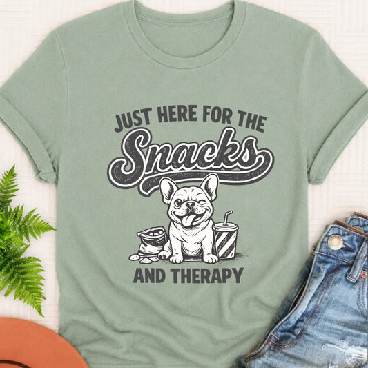 Frenchie Snacks and Therapy Unisex TShirt Bay