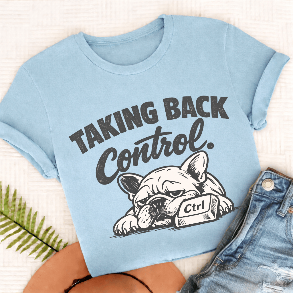 Frenchie Taking Control Unisex TShirt Comfort Colors Chambray