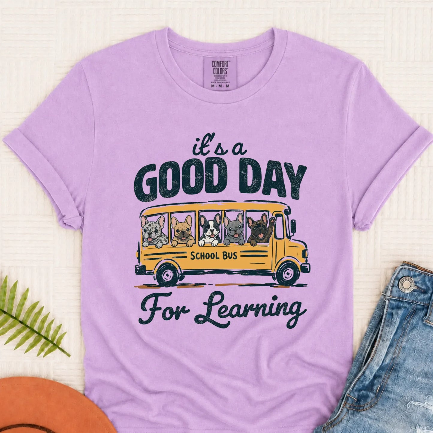 Frenchie Teacher Good Day for Learning Unisex TShirt Orchid