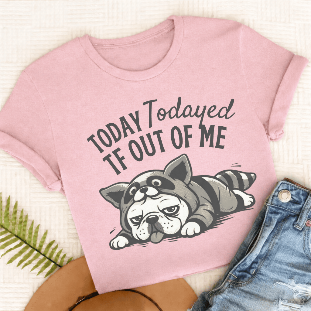 Frenchie Todayed TF Snark Unisex TShirt Comfort Colors Blossom