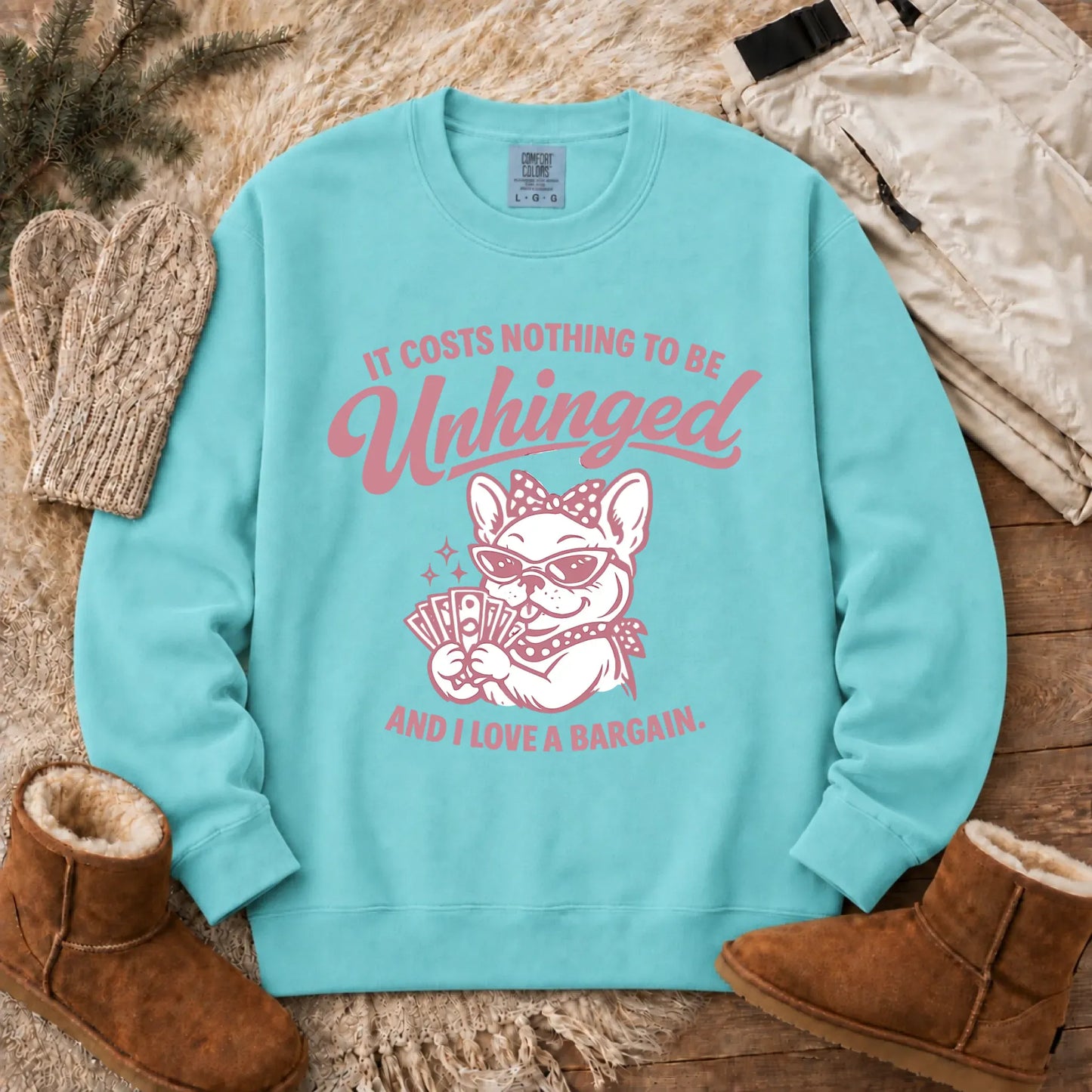 Frenchie Unhinged Bargain Unisex Sweatshirt Chalky Mint