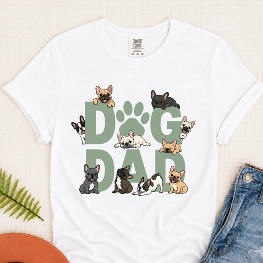 Frenchies Dog Dad Unisex TShirt White
