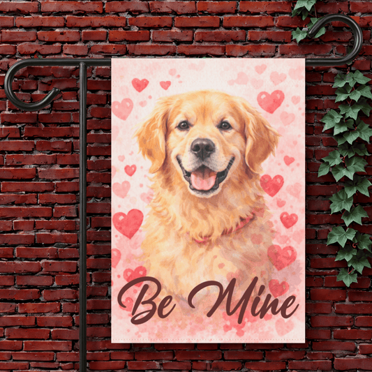 Golden Retriever Be Mine Valentine Garden Flag 12'' × 18''