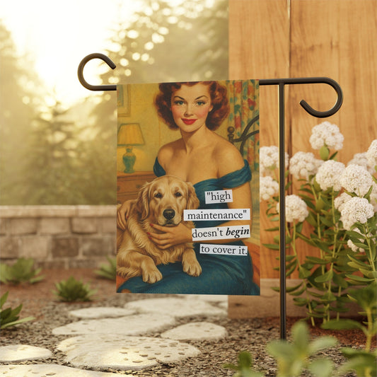 Golden Retriever High Maintenance Snarky Garden Flag