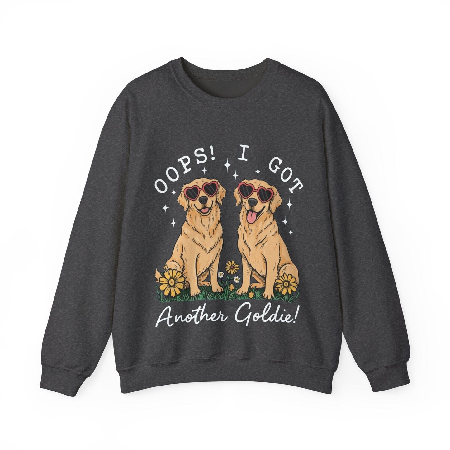 Golden Retrievers Oops Another Sweatshirt