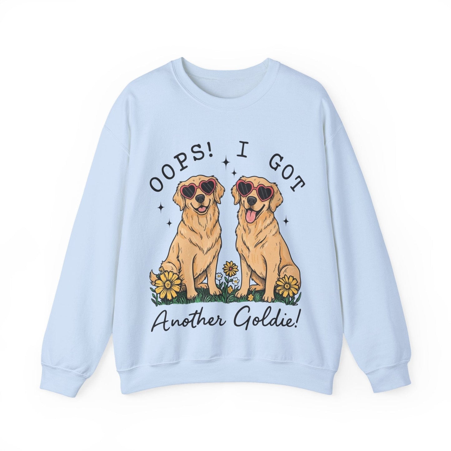 Golden Retrievers Oops Another Sweatshirt