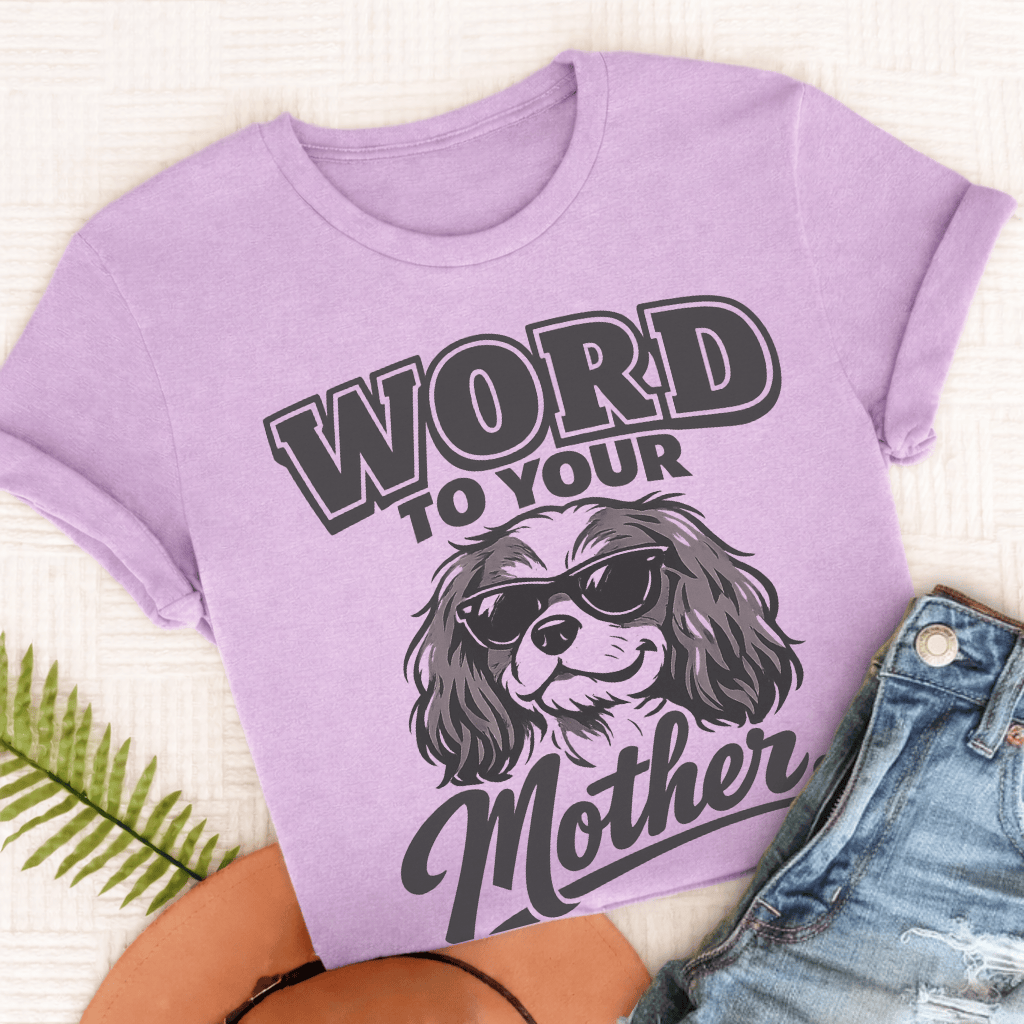 King Charles Word to Mother Unisex TShirt Comfort Colors Orchid